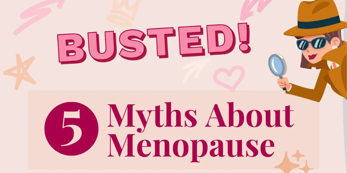 5 Menopause Myths – HealthyWomen
